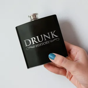 Drunk History Logo Laser Engraved Flask